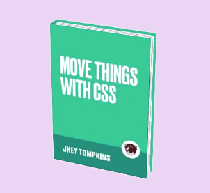 Move Things with CSS
