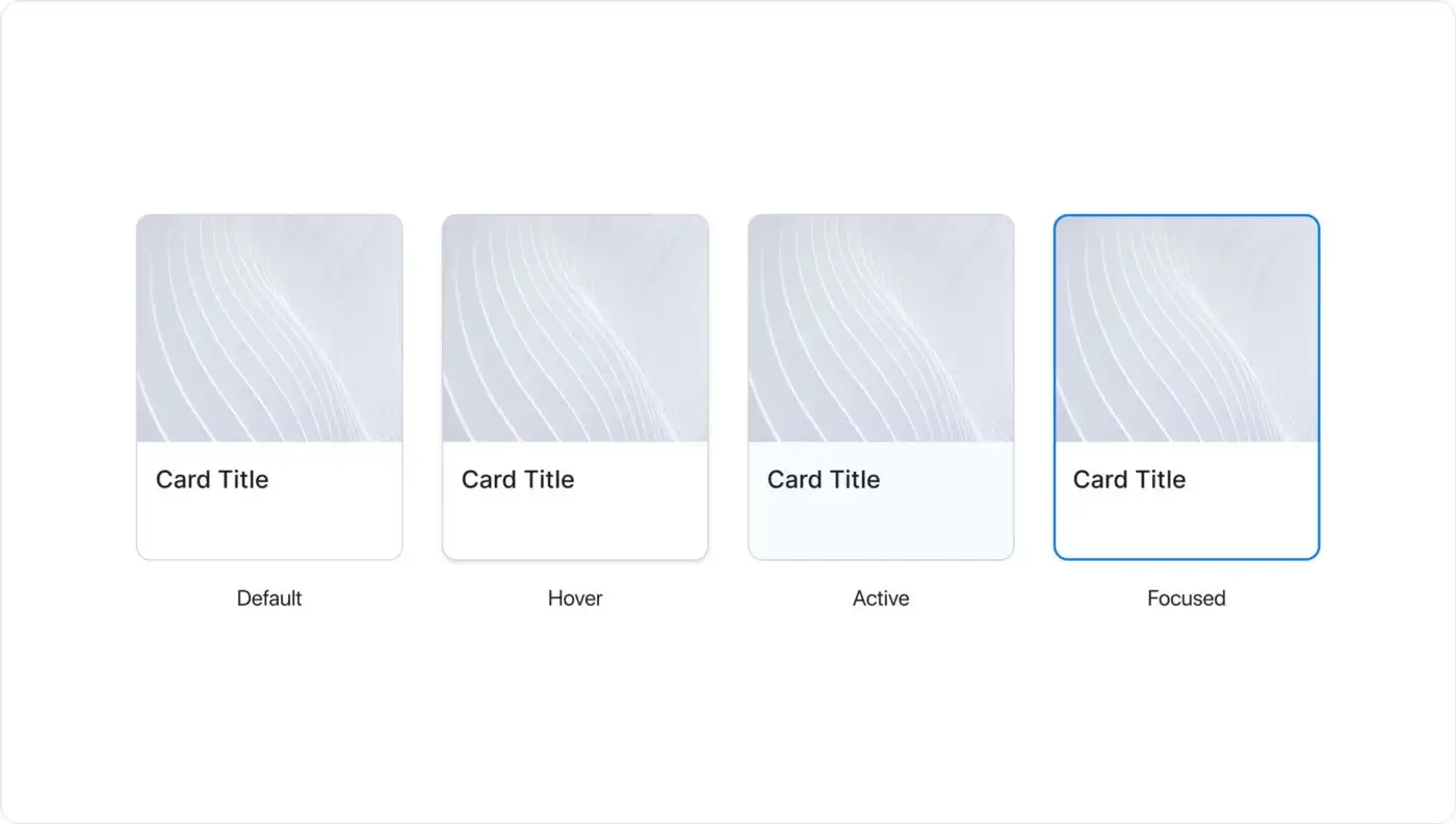 Four cards displaying different types of interactions, namely, default, hover, active and focused.