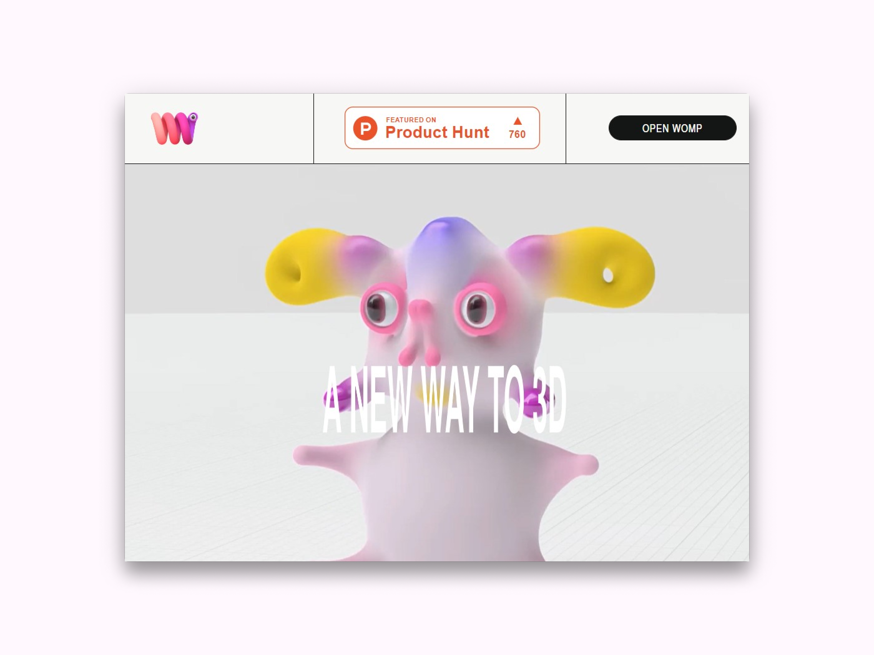 Womp Alpha - Real-time, effortless goopy 3D